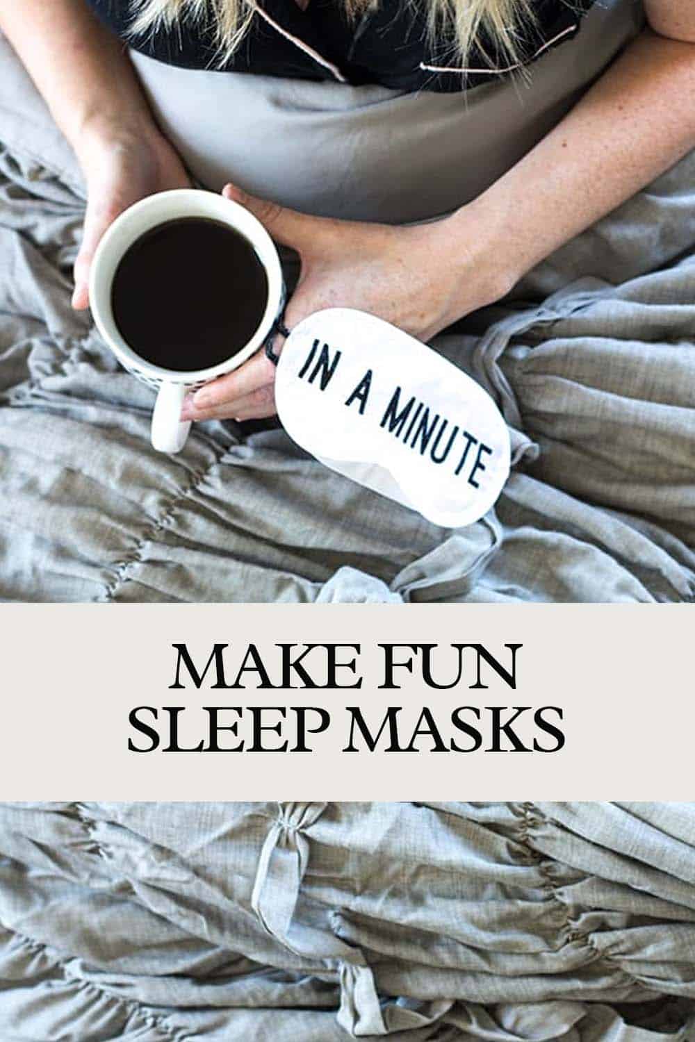Diy Sleep Masks With Fun Sayings Thoughtfully Simple 8161