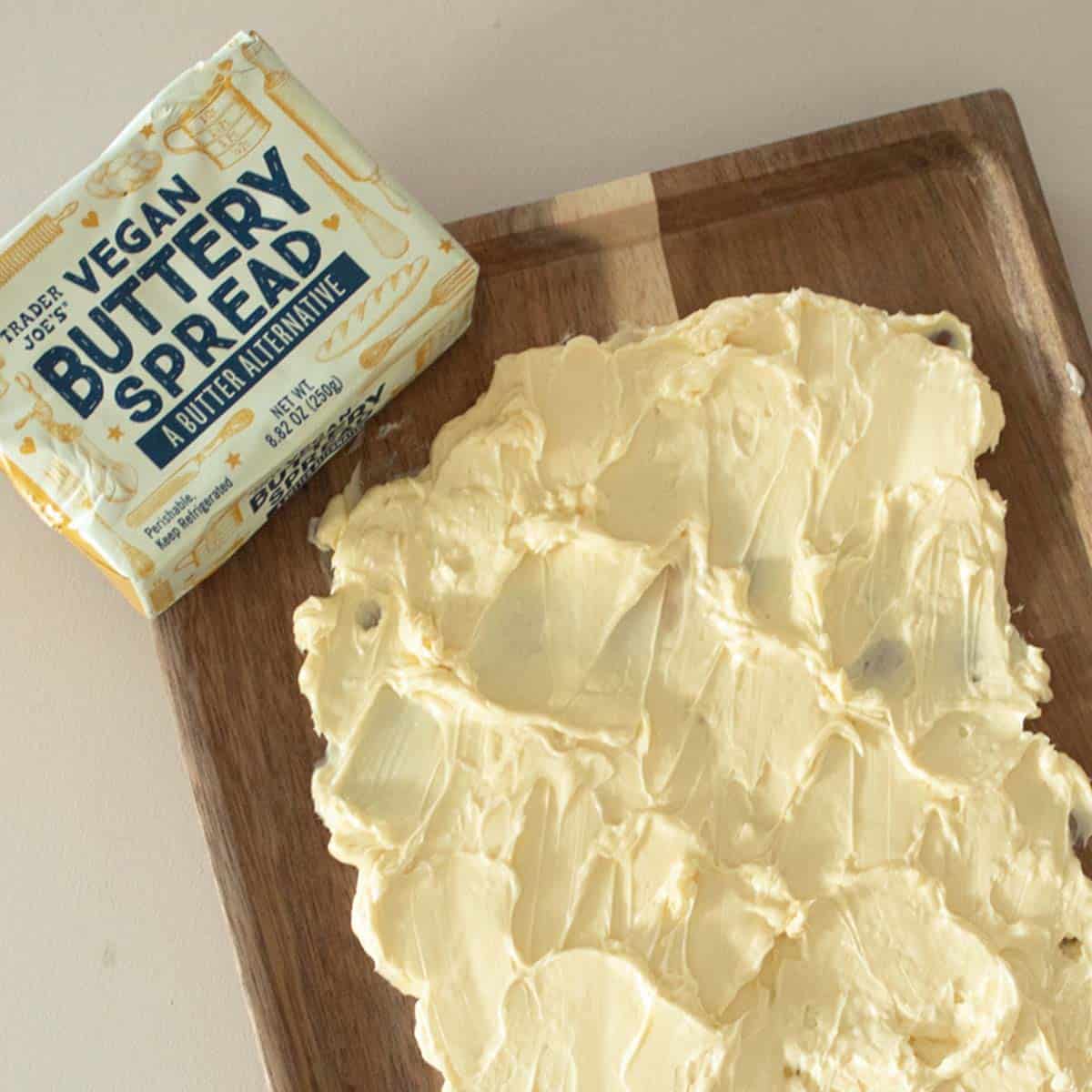 vegan butter from trader joes spread on a board