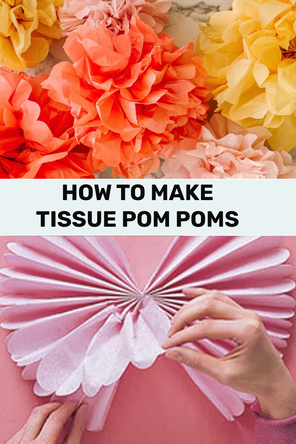 How to Make Tissue Paper Pom Poms (4 Easy Steps)